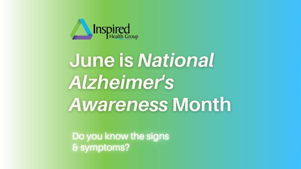 June is Alzheimer's Awareness Month